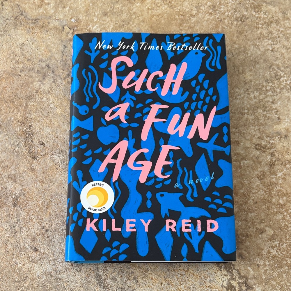 Hardcover- “Such a Fun Age”Book by Kiley Reid